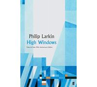 Philip Larkin High Windows (Copertina rigida)
