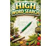 High Word Search: Relaxing & Fun Cannabis-Themed Puzzles for Adults | Chill, Focus & Enjoy Every Page