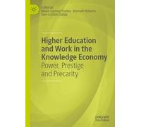 Higher Education and Work in the Knowledge Economy (Copertina rigida)