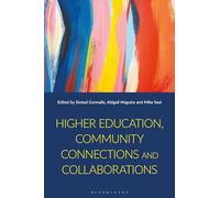 Higher Education, Community Connections and Collaborations