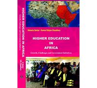 Higher Education in Africa : Growth, Challenges and [Hardcover] Dr. Sukanta Sarkar