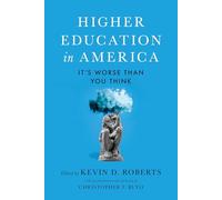 Higher Education in America: It's Worse than You Think