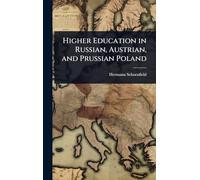 Higher Education in Russian, Austrian, and Prussian Poland