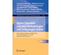 Higher Education Learning Methodologies and Technologies Online: 6th International Conference, Helmeto 2024, Rome, Italy, September 25-27, 2024, Revised Selected Papers: 2467