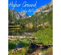 Higher Ground: A Daily Reflection Journal