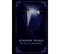 Higher Hand: The Second and Final Installment in the Wildcard Series