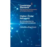 Higher-Order Networks: An Introduction to Simplicial Complexes - Bianconi ...