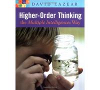 Higher-Order Thinking the Multiple Intelligences Way
