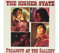 Higher State - Freakout at the Gallery