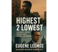 Highest 2 Lowest: A Cinematic Journey Through Power, Struggle, and Survival