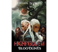 Highfallen: Bloodlines: Book 2 in the Highfallen Saga