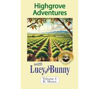 Highgrove Adventures with Lucy and Bunny