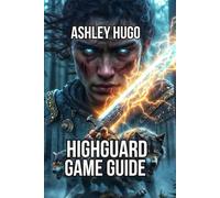 Highguard Game Guide: Master Decision-Making And Economy Management,