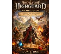 Highguard Game Guide: Strategies, Tips, and Secrets for New and Experienced Players
