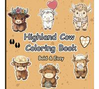 Highland Cow: Bold & Easy Coloring Book for Adults and Kids: Simple, Big Designs for Relaxation and Creativity