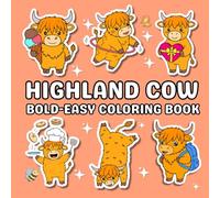 Highland Cow Coloring Book: 50 Bold and Easy Coloring Pages for Adults and Kids, Featuring Cute Scottish Cows - Perfect for Stress Relief and Relaxation