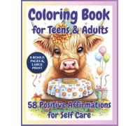 Highland Cow Coloring Book for Teens & Adults: 58 Cute & Whimsical Affirmations with Funny Fluffy Cows - Large Print Stress Relief Coloring Pages for Relaxation, Mental Health & Self Care