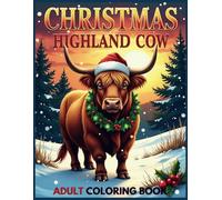 Highland Cow Coloring Page For Adults: Cow Coloring Pages For Adults Christmas Edition