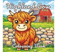 Highland Cow Colouring Book: 35 Single-Sided Illustrations of Highland Cows, varying in difficulty and suitable for all ages.