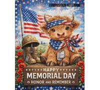 Highland Cow Happy Memorial Day Composition Notebook - A4 size 120 pages