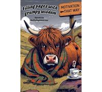 Highland Cow Notebook - “Filling Pages with Grumpy Wisdom” with Harold the Huffy Highland Cow: a Grump-spirations 120 lined pages each with Harold in the corner.
