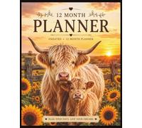 Highland Cow Planner: Undated 12-Month Work, Life & Everyday Organizer
