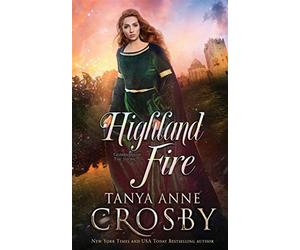 Highland fire: 1 - Crosby Tanya Anne