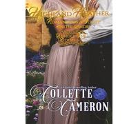 Highland Heather Romancing a Scot: Castle Brides, Books 1 - 3