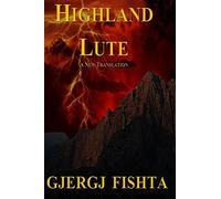 Highland Lute: A New English Translation: Volume 1
