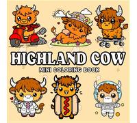 Highland Mini Cow Coloring Book: 40 Cute and Simple Scottish Cow Illustrations for Relaxation and Fun for Kids and Adults (6"x6")