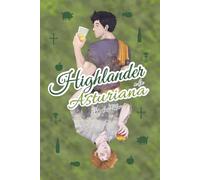 Highlander a la asturiana: Romance M/M, grumpy x sunshine, slow burn y ambientación rural