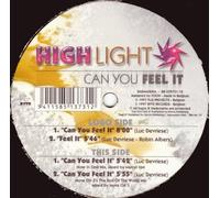 Highlight / Can You Feel It