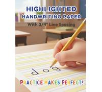 Highlighted Handwriting Paper with 3/4" Line Spacing: Adapted Writing Practice Sheets with Visual Cues for Letter Sizing | For Kids, Students with Dysgraphia, ADHD & Special Education
