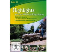 Highlights aus der Welt der Eisenbahn - Folge 16: Gartenbahnen