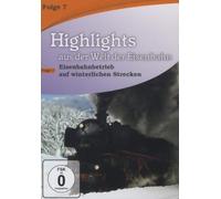 Highlights aus der Welt der Eisenbahn - Folge 7: Eisenbahnbetrieb auf winterlichen Strecken
