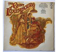 Highlights From Franz Lehár's The Count Of Luxembourg