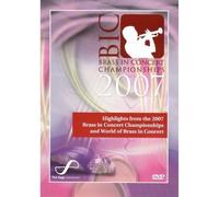 Highlights from the 2007 Brass in Concert Championship [DVD] [Edizione: Regno Unito]