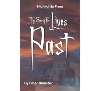 Highlights from The Search for Lives Past
