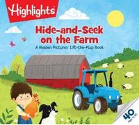 Highlights Hide-and-Seek on the Farm (Rilegatura flessibile)