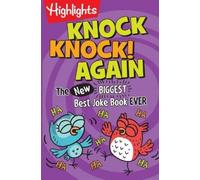 Highlights Knock, Knock Again (Tascabile) Highlights Joke Books