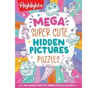 Highlights Mega Super Cute Hidden Pictures Puzzles (Tascabile)