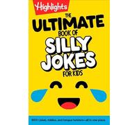 Highlights The Ultimate Book of Silly Jokes for Kids (Tascabile)