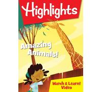 Highlights Watch & Learn: Amazing Animals