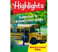 Highlights Watch & Learn Collection 3: School Time Magic