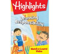 Highlights Watch & Learn: Learning Responsibility