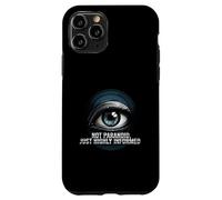 Highly Informed Not Paranoid Eye Design Custodia per iPhone 11 Pro