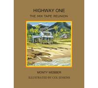 Highway One: The Mix Tape Reunion