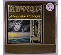 HIGHWAY QC'S - all men are made by god