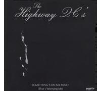 Highway Qc's - Something's on My Mind That's Worrying Me