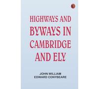 Highways and Byways in Cambridge and Ely